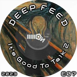 Deep Feed - 5Ds Podcast