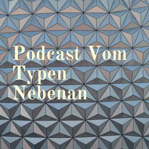 Podcast Vom Typen Nebenan