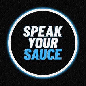 Speak Your Sauce