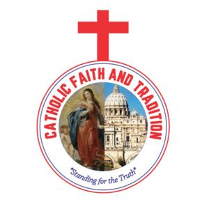 CATHOLIC FAITH AND TRADITIONS