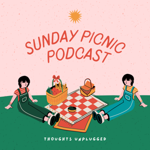 Sunday Picnic Podcast