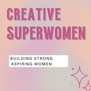 Creative Superwomen