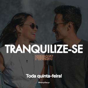 Tranquilize-se!