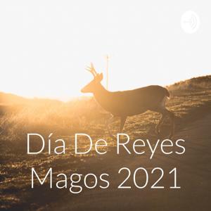 Día De Reyes Magos 2021