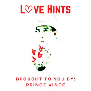 Love Hints by Prince Vince