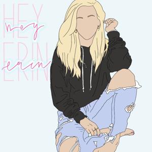 Hey Erin! Podcast