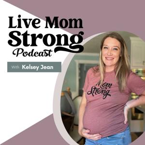 Live Mom Strong