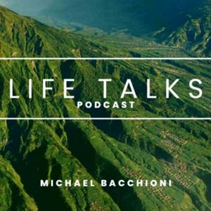 Life Talks Podcast