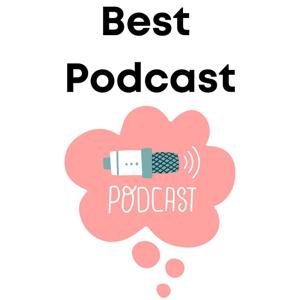 Best Podcast