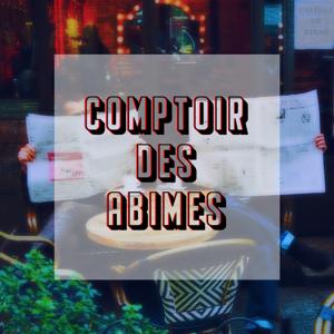 Comptoir des abîmes