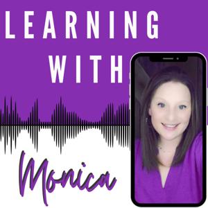 Learning with Monica