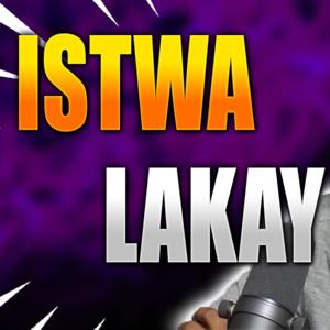 ISTWA LAKAY