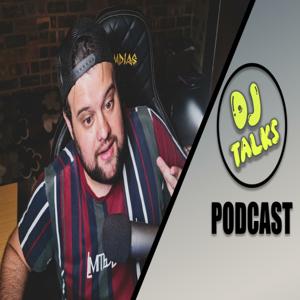 DJ Talks Podcast