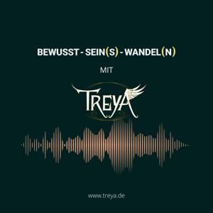 Bewusst- Sein(s)- Wandel(n) mit Treya