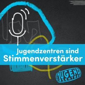 Stimmenverstärker - Podcasts der Wiener Jugendzentren