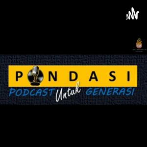 PONDASI : Podcast untuk Generasi