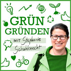 Grün Gründen: Stephanie Schuhknecht im Gespräch