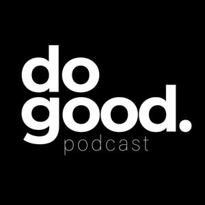 Do Good Podcast