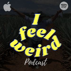 I Feel Weird - Host Ed Rodriguez