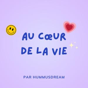 Au cœur de la Vie
