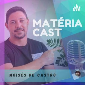 Matéria Cast