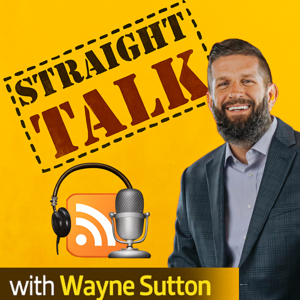Straight Talk With Wayne