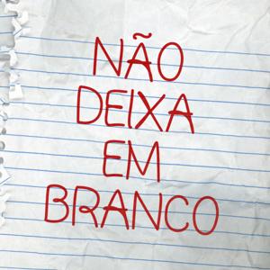 Não Deixa em Branco