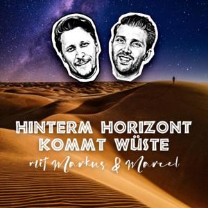 Hinterm Horizont kommt Wüste