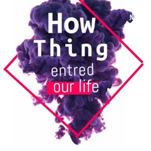 How things entered our lives