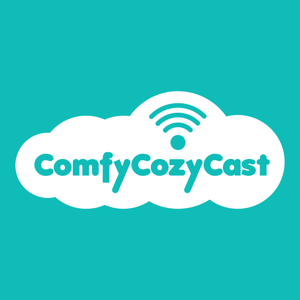 ComfyCozyCast