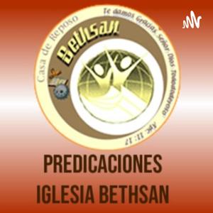 Predicaciones de Iglesia Bethsan