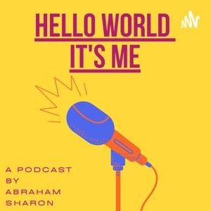 Hello World It's Me