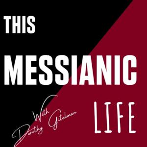 This Messianic Life