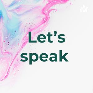 Let's speak