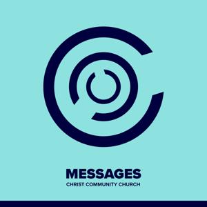 Christ Community Church Messages