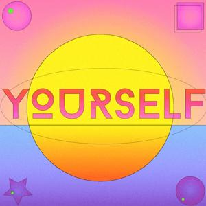 Yourself