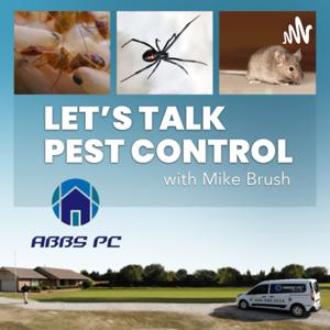 Let’s Talk Pest Control by Michael Brush