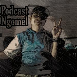 Podcast Ngomel