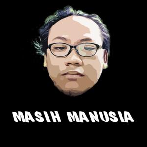 Masih Manusia