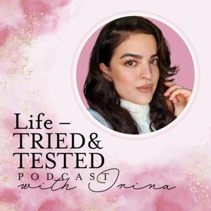 Life – Tried & Tested