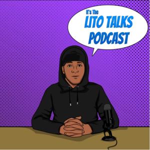 Lito Talks Podcast