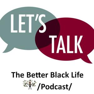 Lets Talk - Vol. 1 - Ep. 14 - Is Hip hop culture hurting the Black Community?