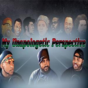 My Unapologetic Perspective