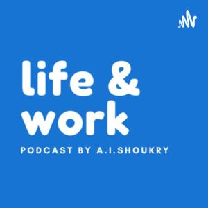 Life and Work | How to make better decisions | Behavioral Science Podcast