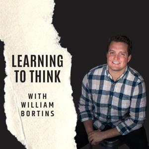 Learning to Think with William Bortins