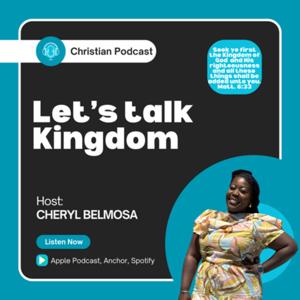 Let’s talk Kingdom