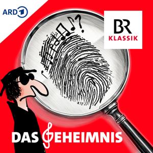 Das Geheimnis – Musikalische Rätsel und Krimis zum Mitraten by Bayerischer Rundfunk