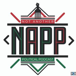 Not Another Political Podcast by FCB Podcast Network