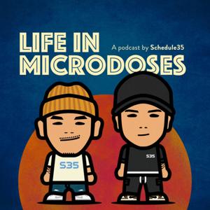 Life in Microdoses