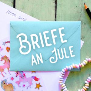 Briefe an Jule